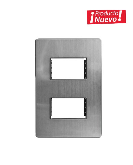 PLACA 2 MODULOS ACERO INOX. CHASIS METALICO